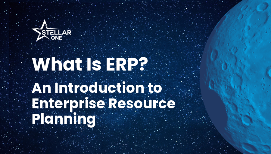 Understand ERP Software: What is ERP?